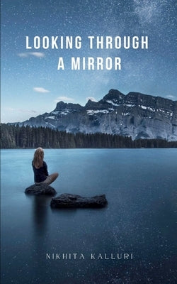 Looking Through A Mirror Paperback Bookleaf Publishing