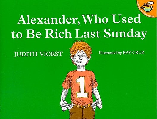 Paperback of Alexander, Who Used to Be Rich Last Sunday by Atheneum Books for Young Readers, featuring colorful cover art.