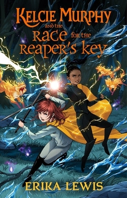 Kelcie Murphy and the Race for the Reaper's Key Paperback Starscape Books