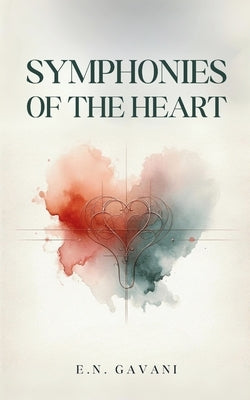Symphonies of the heart Paperback Bookleaf Publishing