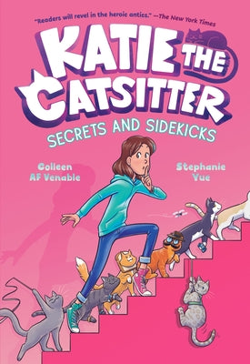 Katie the Catsitter 3: Secrets and Sidekicks: (A Graphic Novel) by Venable, Colleen Af