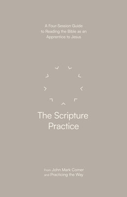 Paperback book titled "The Scripture Practice" by Waterbrook Press, featuring a cover with religious imagery and Bible study themes.