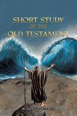 Short Study of the Old Testament Paperback Pen Culture Solutions
