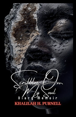 Scribbles on My Soul Paperback Khp Productions Literary & Film