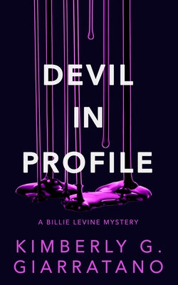 Devil in Profile: A Billie Levine Mystery Paperback Datura Books