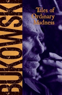 Tales of Ordinary Madness Paperback City Lights Books