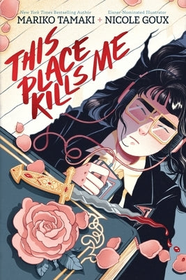 Paperback of "This Place Kills Me" graphic novel by Abrams Fanfare, featuring colorful illustrated cover art.