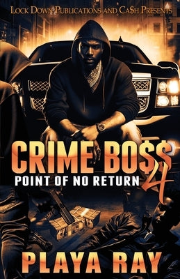 Crime Boss 4 Paperback Lock Down Publications