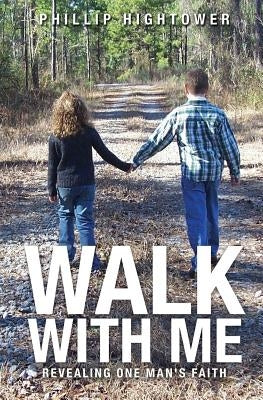 Walk With Me Paperback Xulon Press