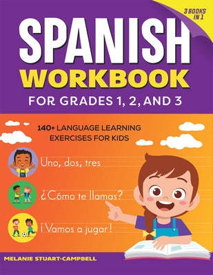 Paperback Spanish workbook by Callisto Kids with colorful exercises for Grades 1-3, ages 6-9, for language learning and practice.