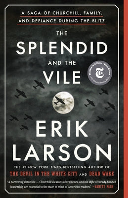 Paperback of The Splendid and the Vile by Crown Publishing Group featuring a cover image with historic wartime scenes and text.