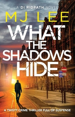 What the Shadows Hide Paperback Canelo Crime