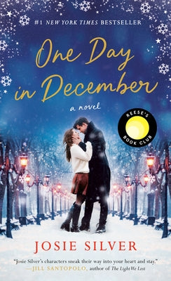 One Day in December: Reese's Book Club by Silver, Josie