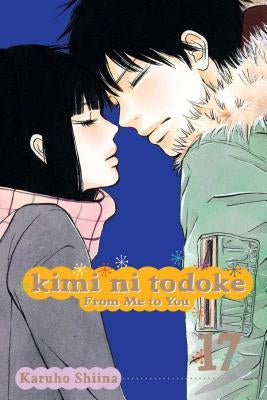 Paperback of Kimi Ni Todoke: From Me to You, Vol. 17 manga by Viz Media featuring colorful cover art with characters from the series.