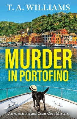 Murder in Portofino Paperback Boldwood Books Ltd