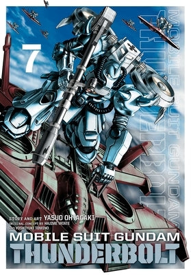 Mobile Suit Gundam Thunderbolt, Vol. 7 by Ohtagaki, Yasuo