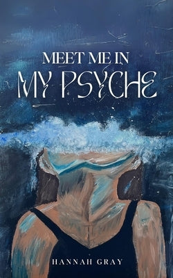 meet me in my psyche Paperback Bookleaf Publishing