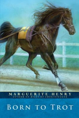 Paperback of "Born to Trot" by Aladdin Paperbacks, featuring colorful horse-themed cover art.