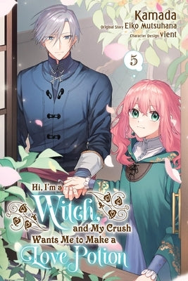 Paperback manga titled "Hi, I'm a Witch, and My Crush Wants Me to Make a Love Potion, Vol. 5" with colorful cover art.