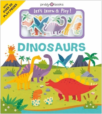 Let's Learn & Play! Dinosaurs board book by Priddy Books US featuring colorful dinosaur illustrations for young children.