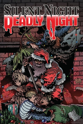 Silent Night, Deadly Night: 40th Anniversary Collection Tpb by Kuhoric, James