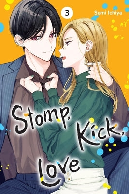 Stomp, Kick, Love, Vol. 3 by Ichiya, Sumi