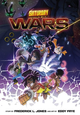 Saturday Wars: The Manga Multiverse Crossover by Jones, Frederick L.