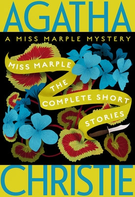 Miss Marple: The Complete Short Stories: A Miss Marple Collection Paperback William Morrow & Company