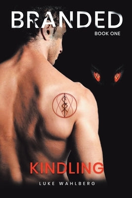 Branded: Kindling Paperback Fulton Books