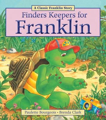 Finders Keepers for Franklin paperback book by Kids Can Press, featuring Franklin the turtle on the cover.