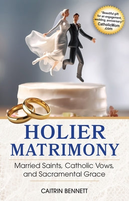 Paperback book titled "Holier Matrimony" by Marian Press, showing a Catholic wedding vows and saints illustration on the cover.
