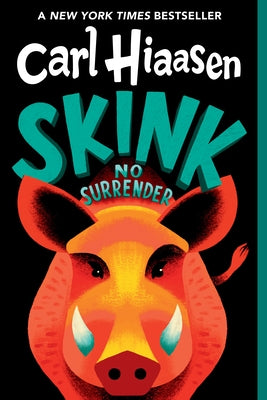Paperback of "Skink—No Surrender" by Ember, featuring a colorful book cover with adventurous imagery.
