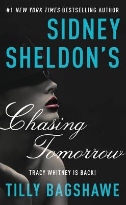 Cover image of Sidney Sheldon's Chasing Tomorrow mass market paperback by William Morrow & Company.