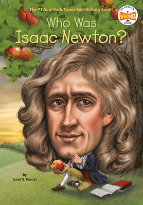 Paperback "Who Was Isaac Newton?" book by Penguin Workshop, featuring a cover illustration of Sir Isaac Newton on the front.