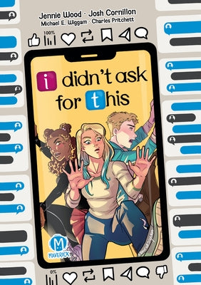 Paperback of "I Didn't Ask for This" by Maverick, featuring the book cover with bold text and a white background.