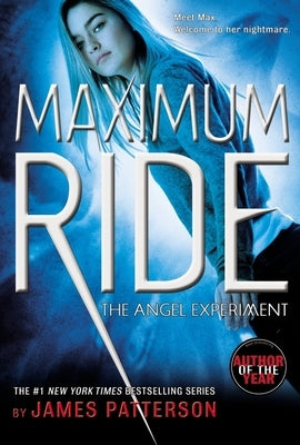 The Angel Experiment: A Maximum Ride Novel Paperback Jimmy Patterson