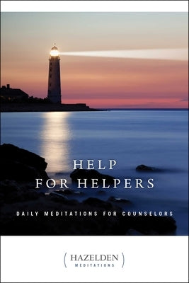 Paperback book titled "Help for Helpers: Daily Meditations for Counselors" by Hazelden Publishing, featuring a calming cover design.