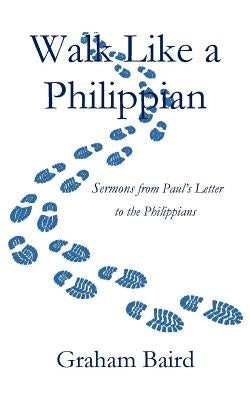 Walk Like a Philippian Paperback Parson's Porch