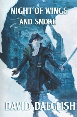 Night of Wings and Smoke Paperback Independently Published