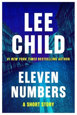 Eleven Numbers: A Short Story by Child, Lee