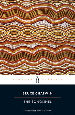 The Songlines Paperback Penguin Classics
