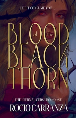 Blood of the Blackthorn by Carranza, Rocio