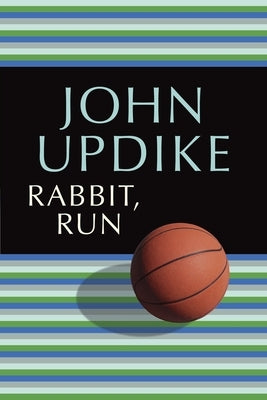 Rabbit, Run Paperback Random House Trade