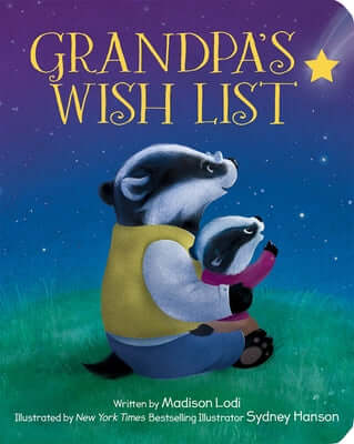Grandpa's Wish List Board Book Cottage Door Press