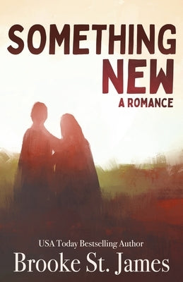 Something New: A Romance Paperback Independently Published