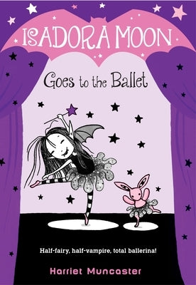 Paperback copy of Isadora Moon Goes to the Ballet by Random House Books for Young Readers, showing the colorful book cover.