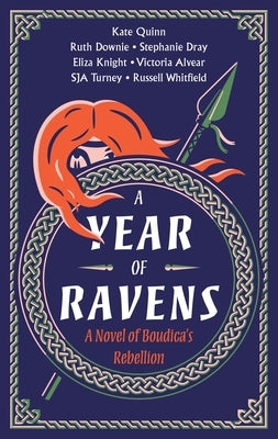 A Year of Ravens: A Novel of Boudica's Rebellion Paperback William Morrow & Company