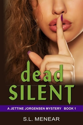 Dead Silent: Large Print Edition by Menear, S. L.