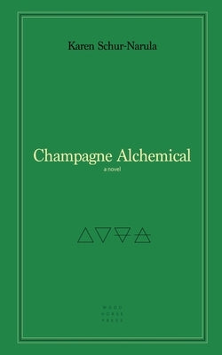 Champagne Alchemical by Schur-Narula, Karen