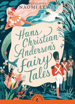 Hans Christian Andersen's Fairy Tales Paperback Puffin Books